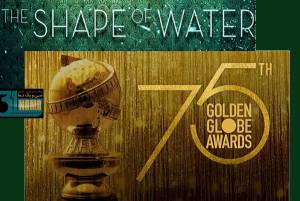 اعلام نامزدهای جوایز گلدن گلوب 2018 / &laquo;شکل آب&raquo; ، &laquo;پست&raquo; و &laquo;سه بیلبورد خارج از آبینگ&raquo; پیشتاز نامزدهای سینمایی